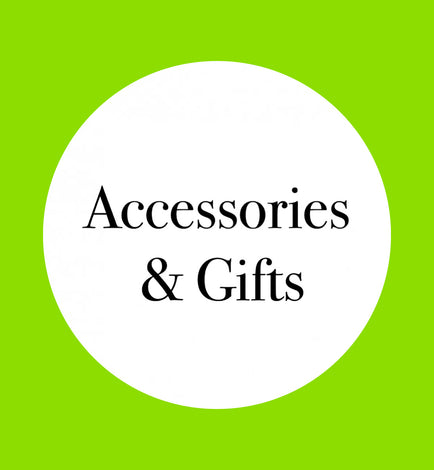 ACCESSORIES &amp; GIFTS